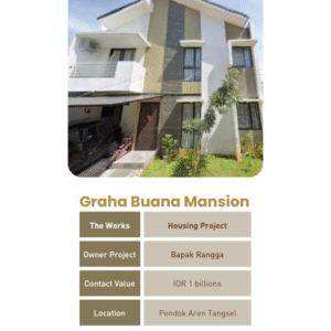 Housing Project - Graha Buana Mansion